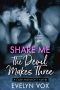 [Share Me 01] • Share Me · the Devil Makes Three